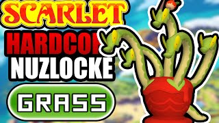 Pokémon Scarlet Hardcore Nuzlocke  Grass Types Only! (No items, No overleveling)
