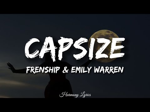 Frenship & Emily Warren - Capsize (Lyrics)