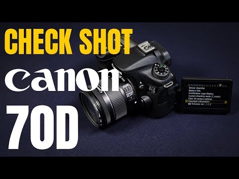 Check Shot máy ảnh Canon 70D