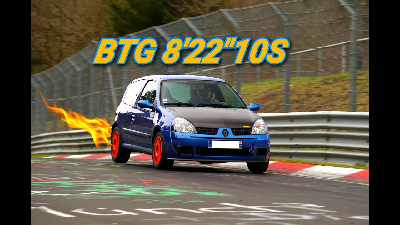 Nurburgring clio 2 RS btg 8'22