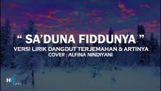 SA'DUNA FIDDUNYA  -  ( VERSI DANGDUT ) LIRIK & TERJEMAHANNYA l  COVER ALFINA NINDIYANI 