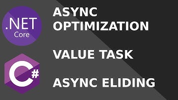 Async optimization in C# (ValueTask, Async Eliding, Task.CompletedTask)