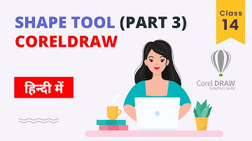 CorelDRAW Shape Tool Tutorial in hindi (Part 3): How to Use it | Coreldraw Beginner Tutorial
