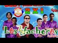 ✔Grupo los facheros mix, cachaca clasicos tropicales mix ✅