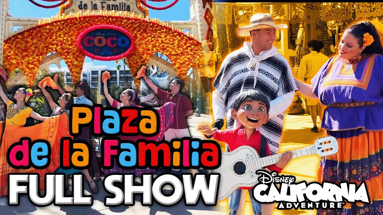 Plaza de la Familia Coco Show at Disney California Adventure 2025