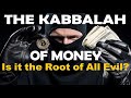 THE KABBALAH OF MONEY: Is Money the Root of All Evil? – Rabbi Michael Skobac – Jews for Judaism