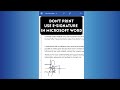 Use E-Signature in microsoft word! (Wow.. It only takes 10 seconds!!)