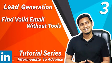 Linkedin Lead Generation Tutorial Series 2020 | Part 3 | 100% Non-Bounce B2B Contact List