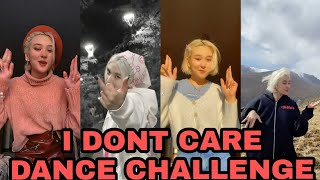 ADALIATTA DID THE I DON'T CARE DANCE CHALLENGE COMPILATION PART 2