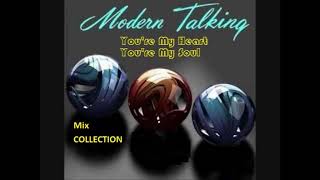 Modern Talking-You&#39;re My Heart, You&#39;re My Soul Mix Collection