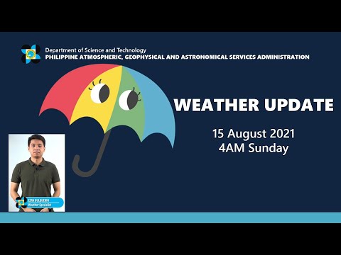 Public Weather Forecast Issued at 4:00 AM August 15, 2021