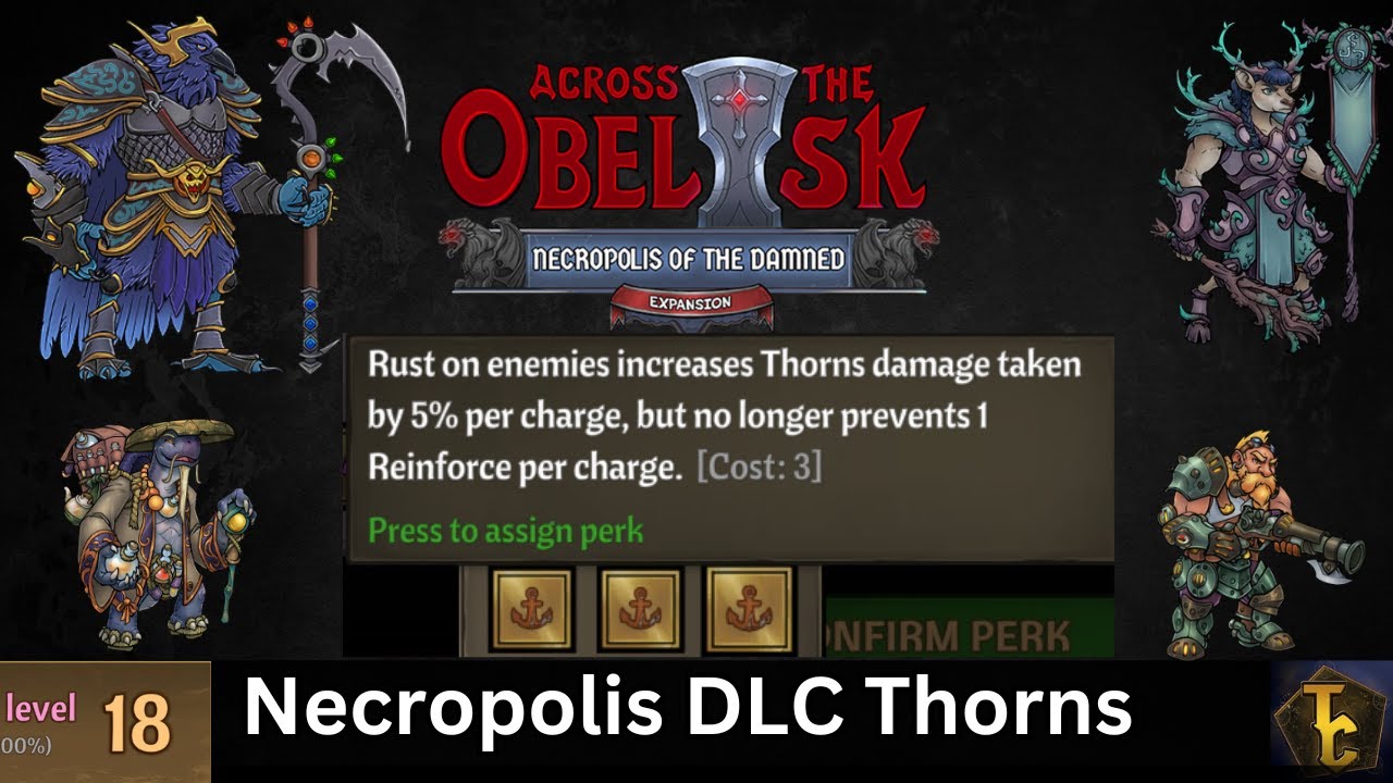 Thorns Necropolis DLC - Madness 18 - Across the Obelisk