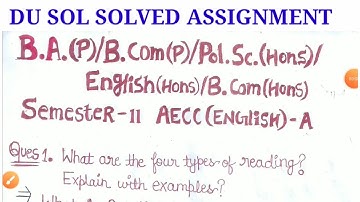 DU SOL SOLVED ASSIGNMENT B. A. Programme/B.COM(P)/ENGLISH HONS/B.COM(HONS) 1st year ( ENGLISH -A)