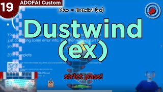 [lvl.19][Strict] Plum - Dustwind (ex) (map by clockwork) screenshot 4