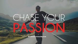 CHASE YOUR PASSION - Motivation Secret Life Of Walter Mitty Tribute