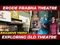 Erode Prabha Theatre - Very Old Theatre (1981) | Exploring Old Technology - Manish Das