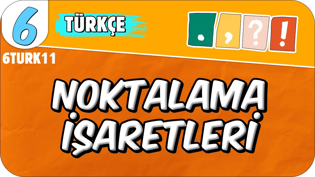 Noktalama İşaretleri 📙 6. Sınıf Türkçe #2025