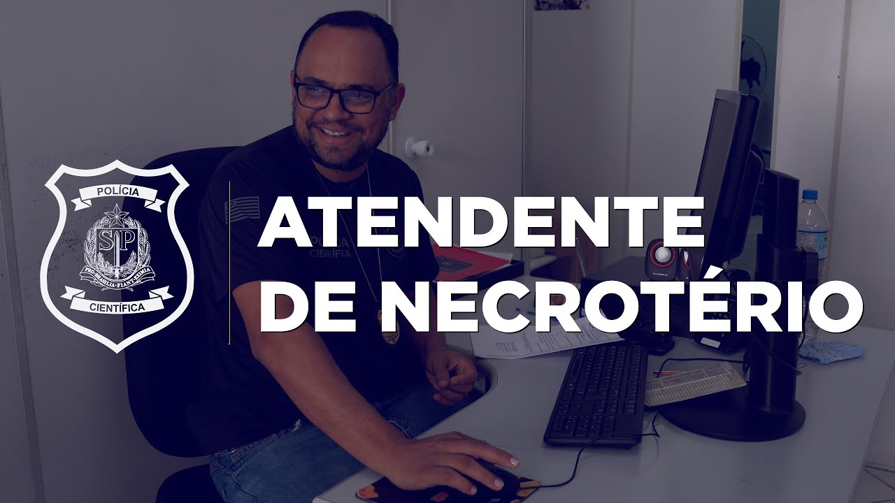 Atendente de Necrotério - Série: Carreiras da Polícia Científica de SP