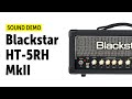 Blackstar ht5rh mkii  sound demo no talking
