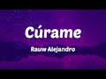 Rauw Alejandro Cúrame Letras Rauw Alejandro Cúrame Letras