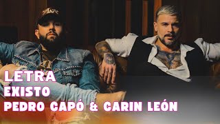 Pedro Capó & Carin Leon - Existo Letra Oficial (Official Lyric Video)