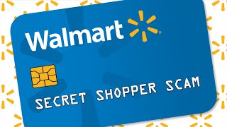 Famous Walmart Secret Shopper Scam | Scam Breakdown Profile