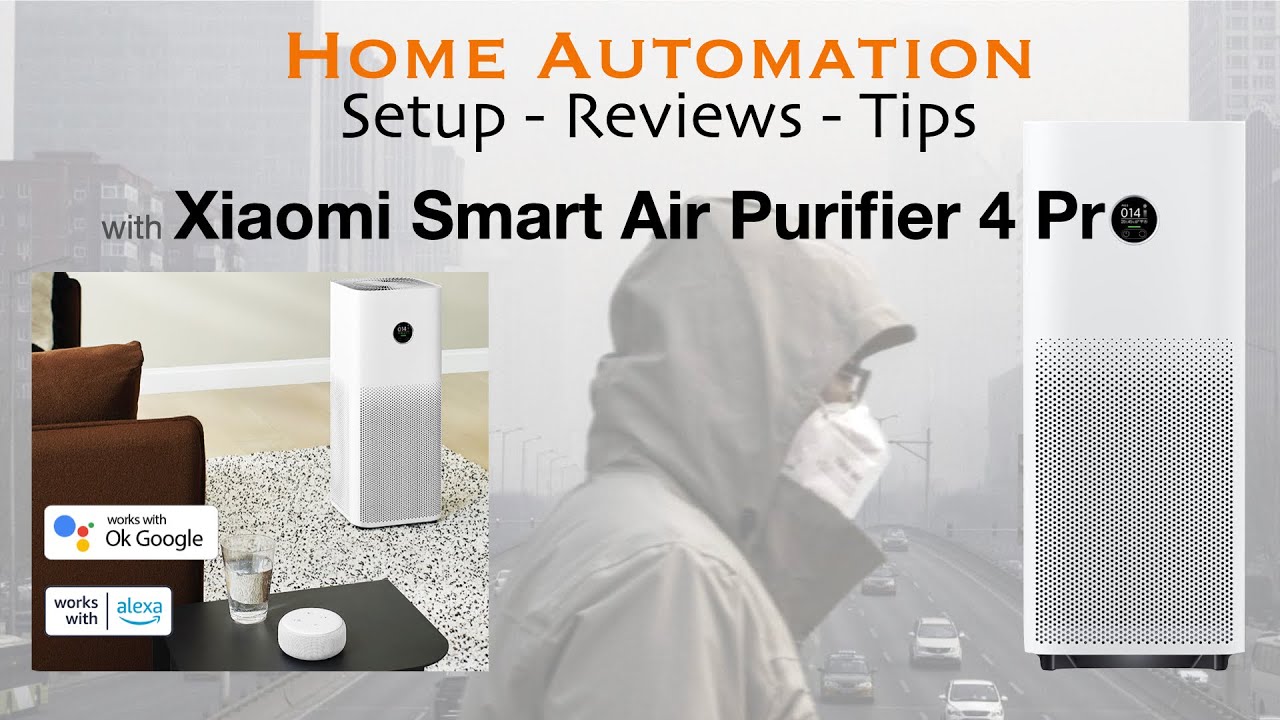 Xiaomi Smart Air Purifier 4 Pro Home Automation Setup Reviews & Tips with  Alexa Location Trigger 