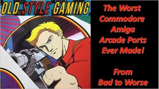 The Worst Commodore Amiga Arcade Ports Ever Made! (From Bad to Worse)