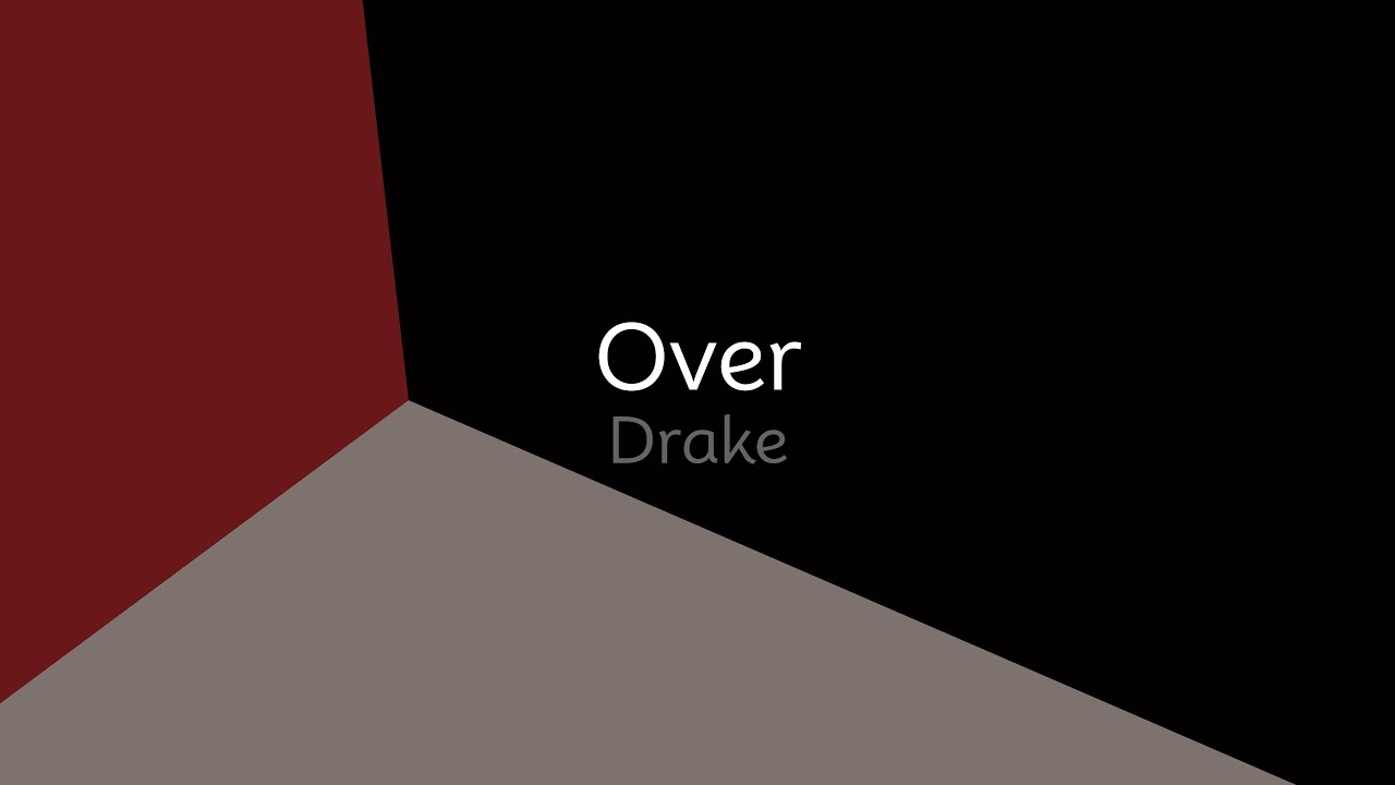 Drake - Over (lyrics)