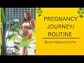 Pregnancy Journey/ How To Keep Your Body Glow.