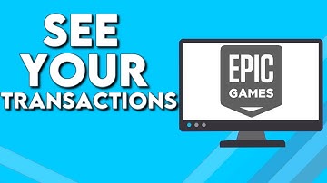 How To See Your Transactions on Epic Games PC