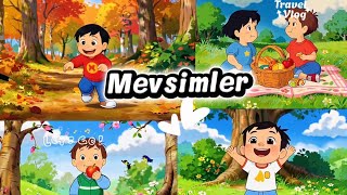 Dört Mevsim Şarkısı Çocuk Şarkıları Eğitici Şarkılar Mevsimler
