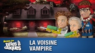 La voisine vampire  Têtes à claques  Saison 2  Épisode 17