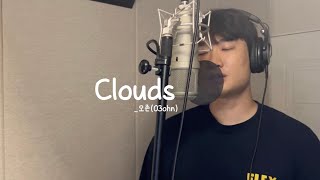 O3ohn (오존) - Clouds ☁️ (cover)