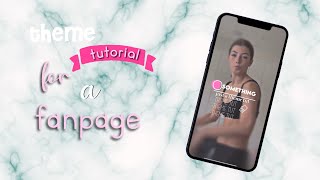 THEME tutorial for a FANPAGE || tiktok