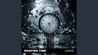 Wasting Time (Radio Edit)