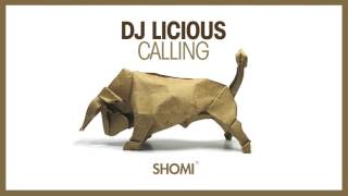 DJ Licious - Calling (Pete Tong premiere BBC Radio 1) Resimi