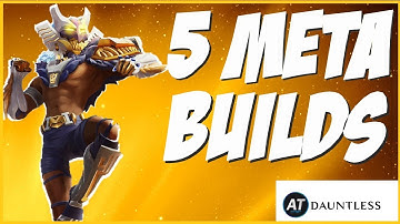 Top 5 Dauntless Reforged META BUILDS! *Patch 1.7.1*
