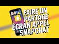 Comment Faire Un Partage D’Écran En Appel Snapchat ( Guide Complet )