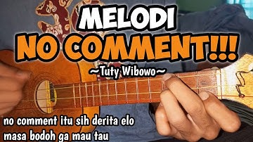 MELODI || NO COMMENT - TUTY WIBOWO Cover kentrung senar 3 by TARIPANG