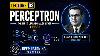 Lecture 03 | Perceptron | Deep Learning Course