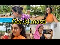 Goa ki masti  payal panchal vlog  payal panchal