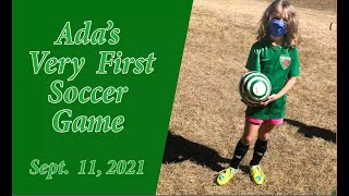 Ada&#39;s Very First Soccer Game  September 11, 2021