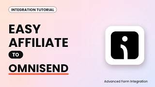 Information Easy Affiliate to Omnisend Integration Tutorial | AFI Update