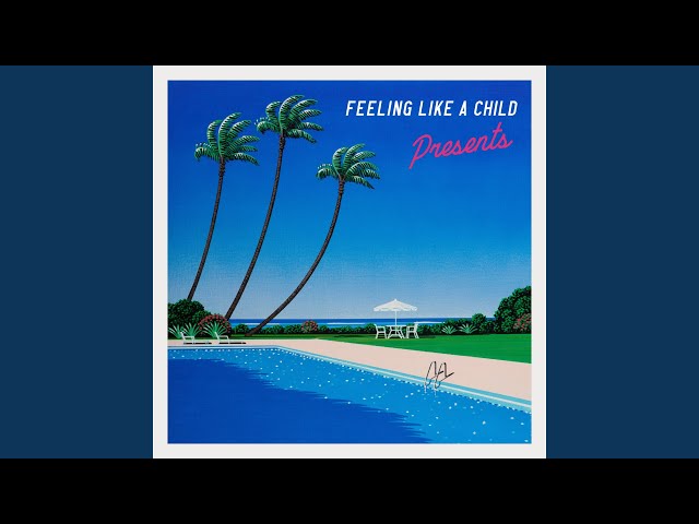 邦楽 Presents / FEELING LIKE A CHILD Presents – Feeling Like A Child – Vinyl (LP, Album + 3 more), 2022