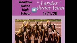 Woodrow Wilson High School “ Lassies “ dance team in Beckley W.V.  1/21/20 .  