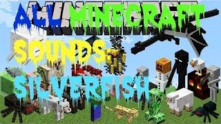 All Minecraft Sounds Silverfish