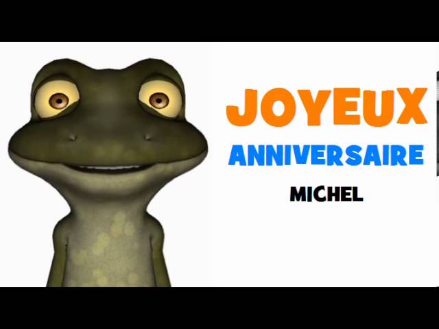 Joyeux Anniversaire Michel Youtube