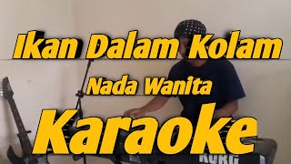 Ikan Dalam Kolam Karaoke Melayu Muqadam Nada Wanita Versi KorgPA700