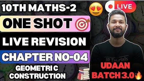 LIVE🔴| 10TH MATHS 2 ONE SHOT LIVE REVISION | CHAPTER 4 GEOMETRIC CONSTRUCTION | UDAAN BATCH 3.0🔥